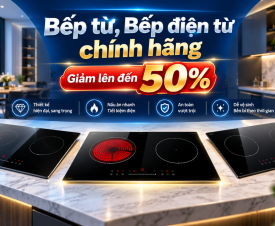 Bếp từ, Bếp điện từ chính hãng, Giảm lên đến 50%